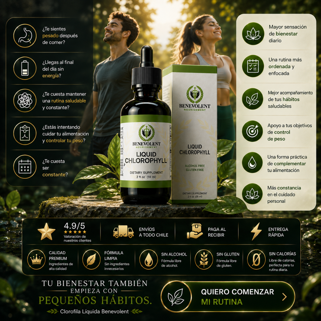 Clorofila Líquida Benevolent | Vitalidad y bienestar para complementar tu rutina